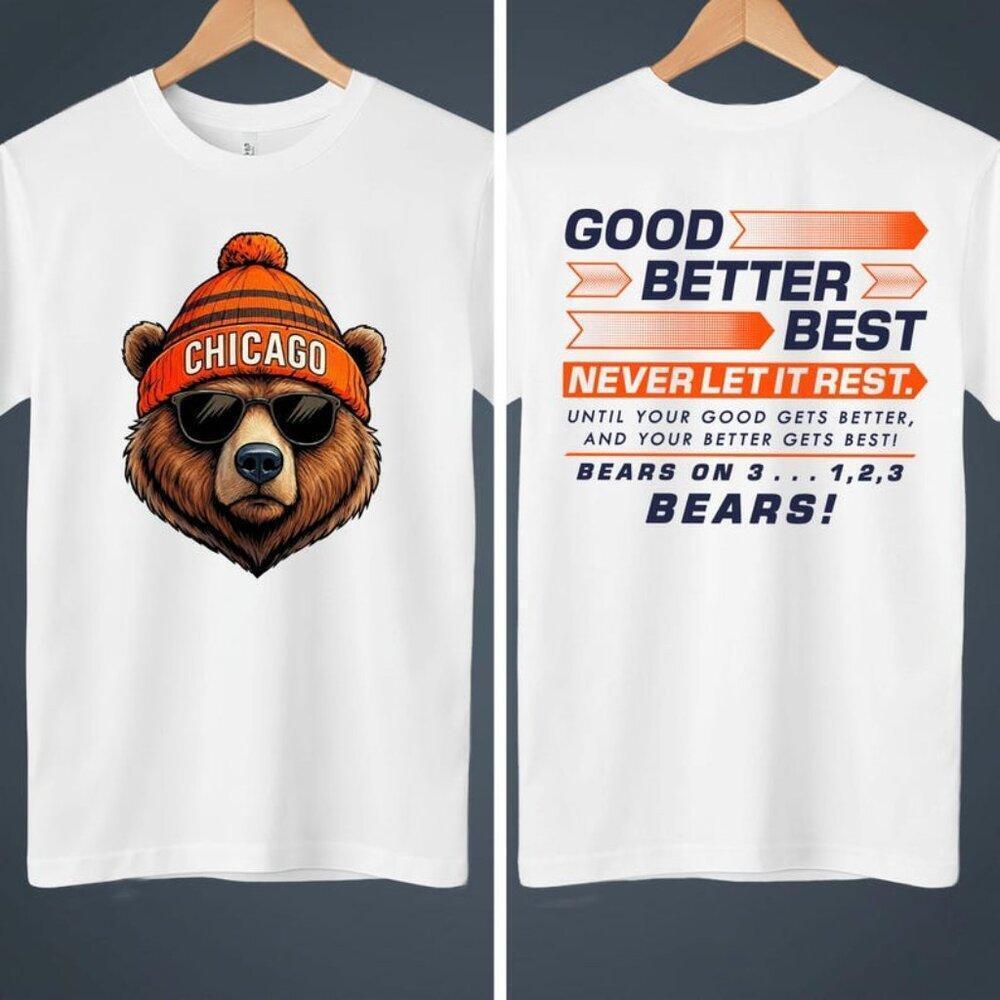 Good Better Best Shirt, Good Better Best Never Let It Rest Tee, 2 Sided